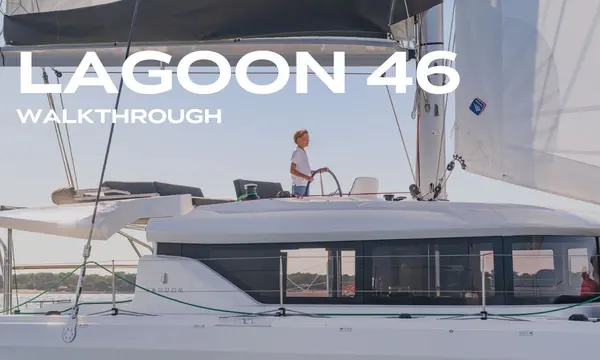 Lagoon 46 Iconic Set for Virginia Owner-Viewing Day