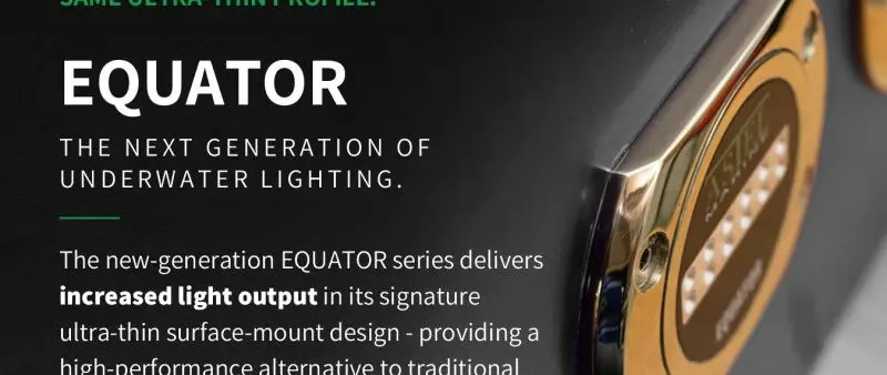 Official image supplied by Astel Marine official new-generation EQUATOR underwater lighting product artwork.
