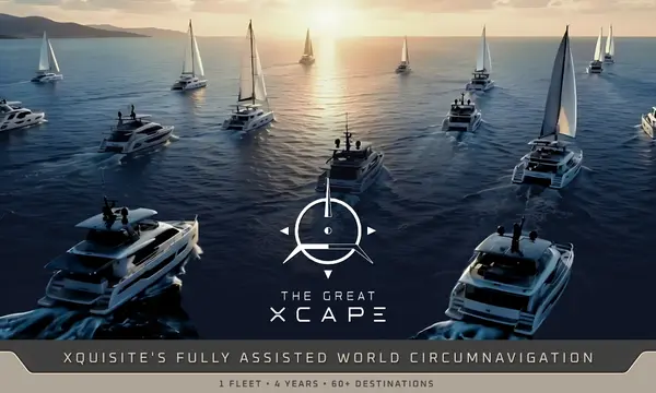 Xquisite Opens Four-Year Great Xcape Circumnavigation With 62 Stops